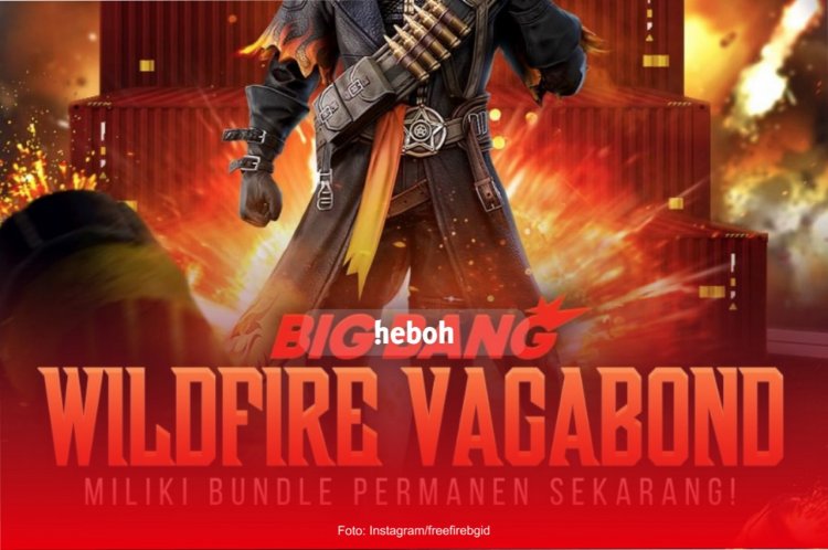 Free Fire Luncurkan Wildfire Vagabond. Update Baru, Bundle Baru!