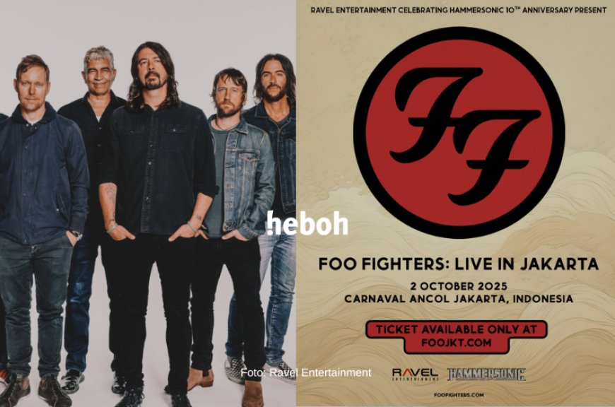 Ravel Entertainment Resmi Umumkan: Foo Fighters Tampil di Jakarta Pada 2 Oktober 2025