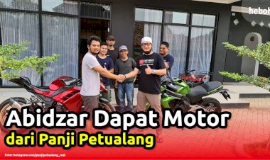 Abidzar Dapat Motor dari Panji Petualang