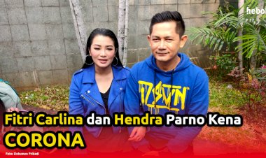 Fitri Carlina dan Hendra Angkat Bicara Soal Pandemi