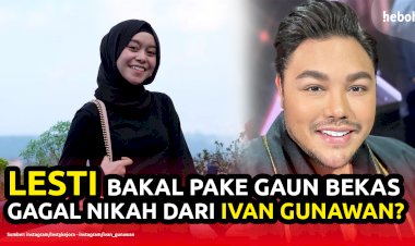 Ivan Gunawan Rancang Gaun Lesti Pake Baju Bekas?