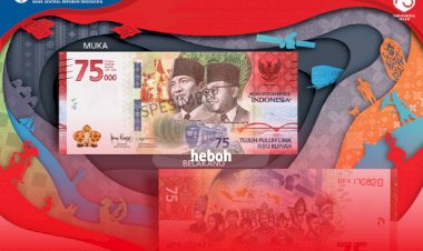 Rayakan HUT RI Ke-75, Bank Indonesia Keluarkan Uang Baru Dengan Nominal Rp. 75.000