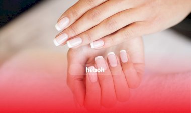 Tips Merawat Kuku Agar Tetap Sehat dan Bersih